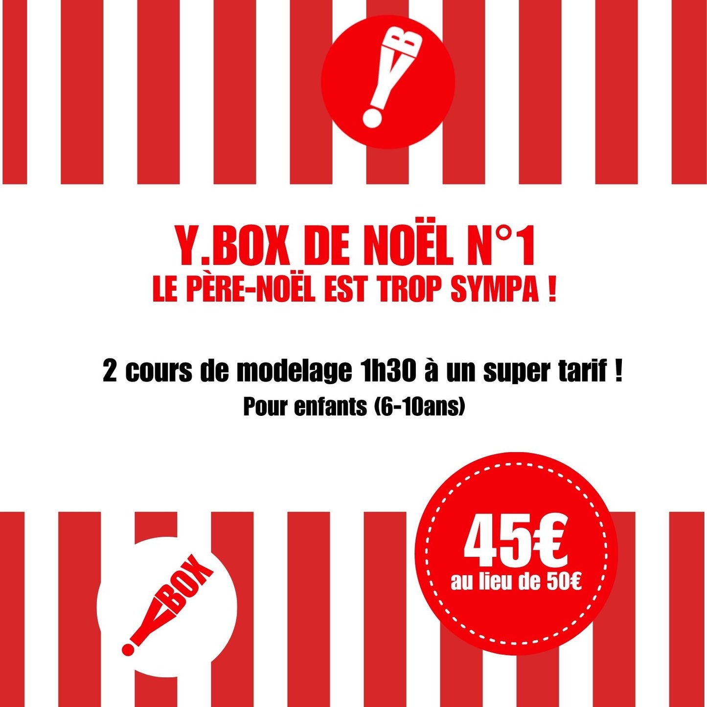 Y.BOX N°1 Le Père-Noël est trop sympa ! Enfants (6-10ans). 2 cours de modelage.