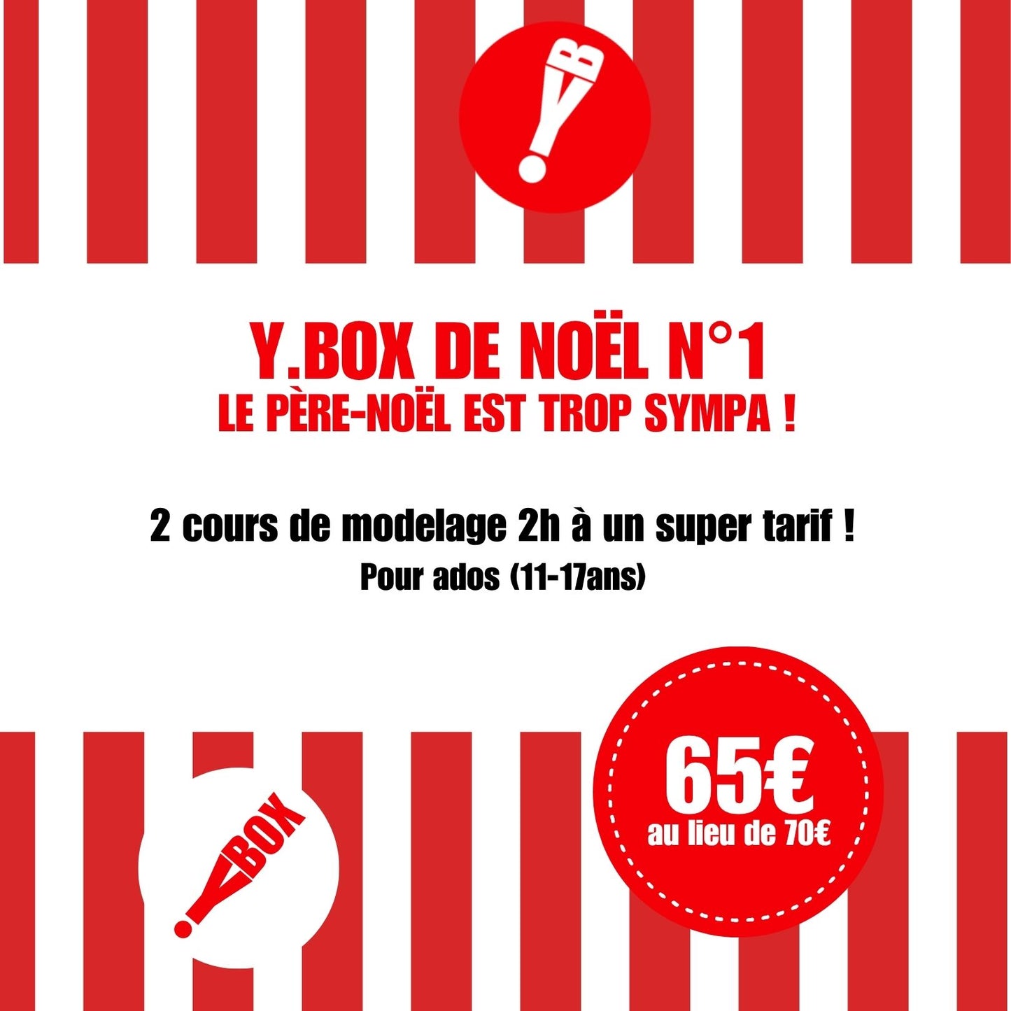 Y.BOX N°1 Le Père-Noël est trop sympa ! Ados (11-17ans).2 cours de modelage.